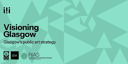 Visioning Glasgow - Glasgow's Public Art Strategy