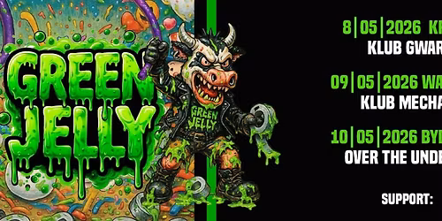 Green Jelly + De \u0141indows - Krak\u00f3w