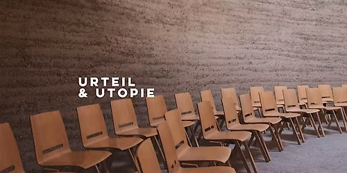 URTEIL und UTOPIE: Meinungsfreiheit