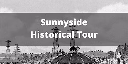 #ExperienceTO: Sunnyside Historical Tour