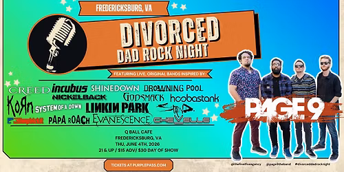 DIVORCED DAD ROCK NIGHT: FREDERICKSBURG, VA w\/ Page 9