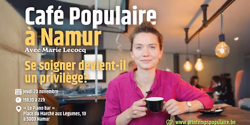 [Entr\u00e9e libre] Se soigner devient-il un privil\u00e8ge ? - Caf\u00e9 populaire avec Marie Lecocq
