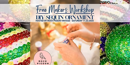 DIY Sequin Ornament Workshop with Rock Pigeon Vintage