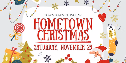 Downtown Effingham Hometown Christmas & Lighted Parade