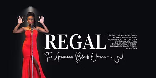 Regal The American Black Woman Production