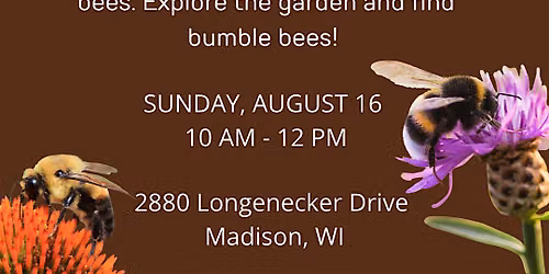LO Wisconsin | Bumble Bee Workshop @ UW Arboretum Visitor Center