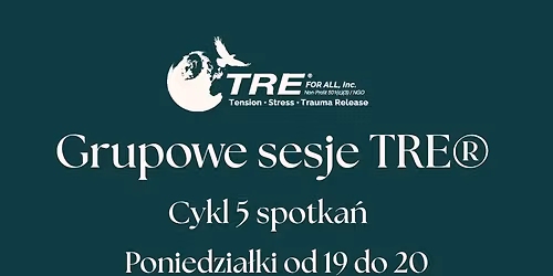 Cykl grupowych sesji TRE\u00ae\ufe0f
