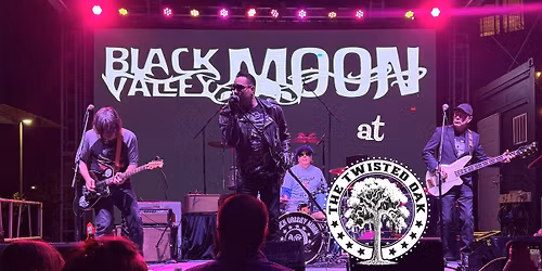 Black Valley Moon at The Twisted Oak