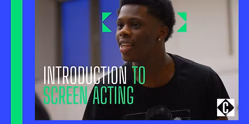 Introduction to Screen Acting (Spring Term)