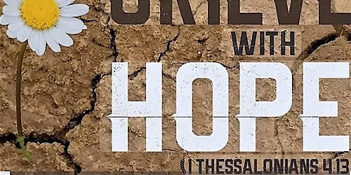 2025 Grieving With Hope Conference