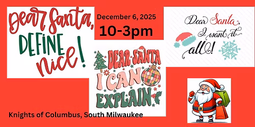 Dear Santa, Define "Nice" Craft & Vendor Show