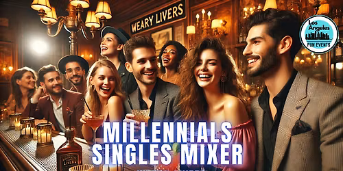 Millennials Singles Mixer