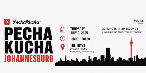 PechaKucha Johannesburg Vol.42
