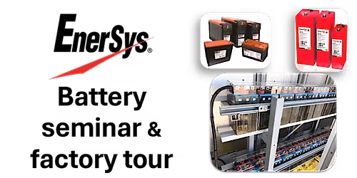 EnerSys Factory Battery Seminar & Tour - Warrensburg, MO