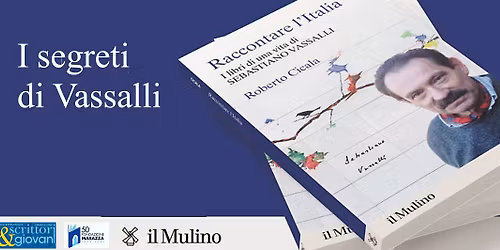 Vassalli: segreti, interviste e storie inedite alla Fondazione Marazza