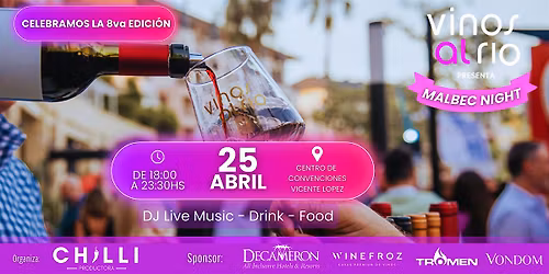 MALBEC NIGHT 8vA EDICI\u00d3N La gran celebraci\u00f3n!!