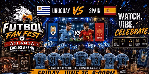 Futbol Fan Fest - Uruguay vs Spain