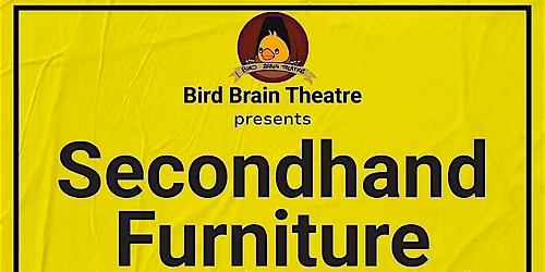Bird Brain Theatre presents: Second Hand Furniture - Leiden