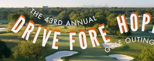 Hope Ignites Chicago 43rd Annual Drive Fore Hope