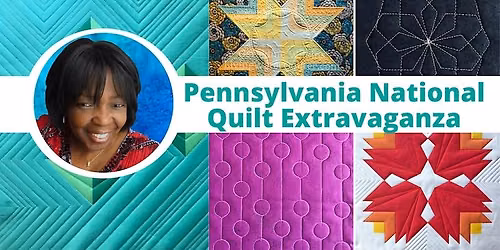 Pennsylvania National Quilt Extravaganza