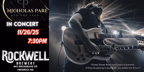 Nicholas Par\u00e9 and The Jags LIVE in Concert  *Guitar Driven Hard Rock *