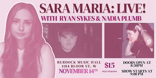 Sara Maria Live! Featuring Ryan Sykes and Nadia Plumb