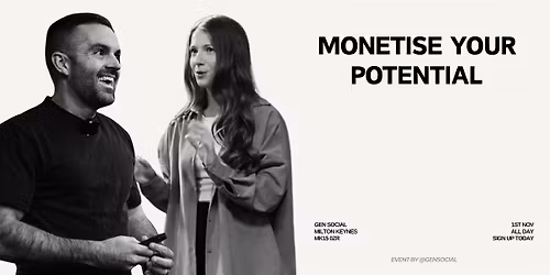 Monetise Your Potential