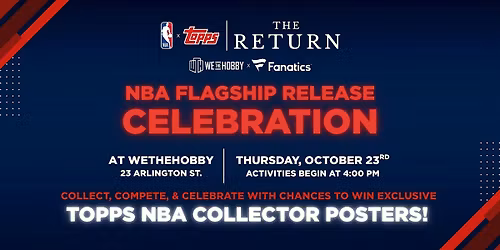 TOPPS NBA Flagship Celebration @ WeTheHobby