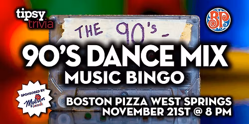 Calgary: Boston Pizza West Springs - 90's Dance Music Bingo - Nov 21, 8pm