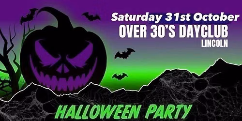 Over 30s Dayclub LINCOLN - Halloween special