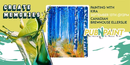 Pub N Paint at Canadian Brewhouse Ellerslie Sept 13th (18+) Paint and Sip