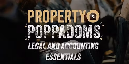 Property & Poppadoms (Property Training) - Legal & Accounting Essentials