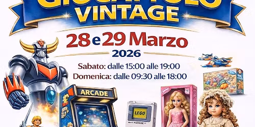 Borsa scambio del giocattolo vintage 28 e 29 marzo 2026