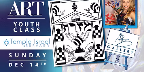 Temple Israel & McKaz Gallery Presents: Aleinu Art \u2013 Chanukah Edition! - YOUTH CLASS