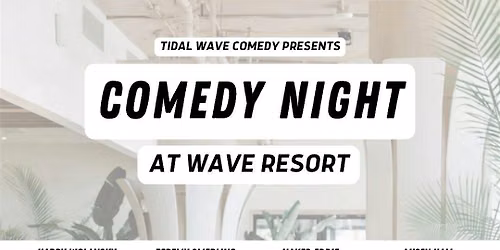 Long Branch - Stand-Up Comedy Night at Wave Resort