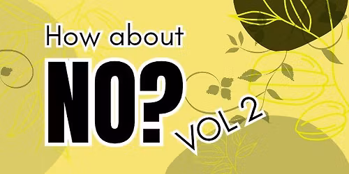 Boundaries - Learn to say no - Vol 2