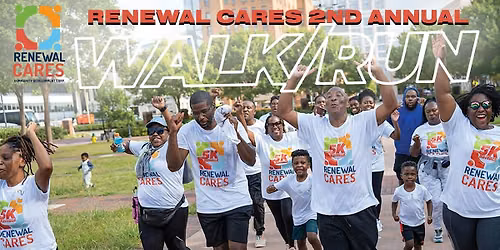 RENEWAL  CARES 3rd ANNUAL 5K WALK\/RUN