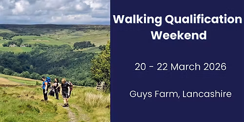 Walking Qualification Weekend
