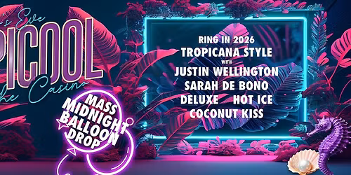 TROPICOOL NEW YEARS EVE PARTY AT THE CASINO