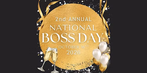 2nd Annual National Boss Day Celebration