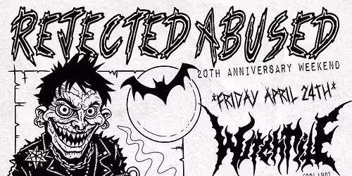 rejected Abused 20th anniversary weekend