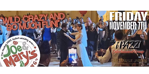 The Joe & Mary's Wedding Dinner Show