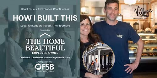 HOW I BUILT THIS - Kristin & Craig Jordan - The Village Store (Gilford)