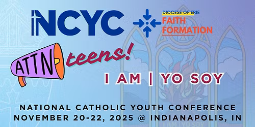 National Catholic Youth Conference (NCYC)