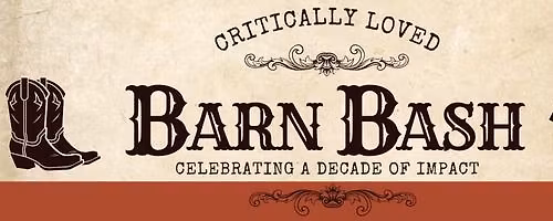 Critically Loved BARN BASH celebrating a decade of IMPACT