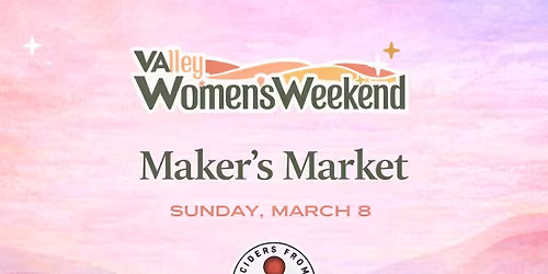 Women-Led Vendor Market & Valley Women's Weekend Closing Ceremony