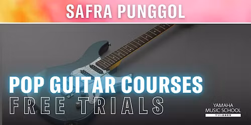 Pop Guitar Courses (Aged 12 & Above) @ SAFRA Punggol