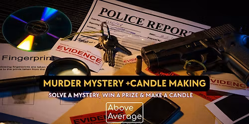 M**der Mystery +Candle Making Experience