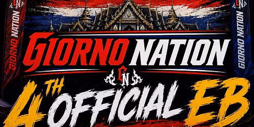 4th Official EB of Giorno Nation