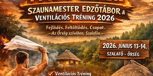 \ud83d\udd25 West Wind Szaunamester Edz\u0151t\u00e1bor & Ventil\u00e1ci\u00f3s Tr\u00e9ning 2026.06.13-14.\ud83d\udd25